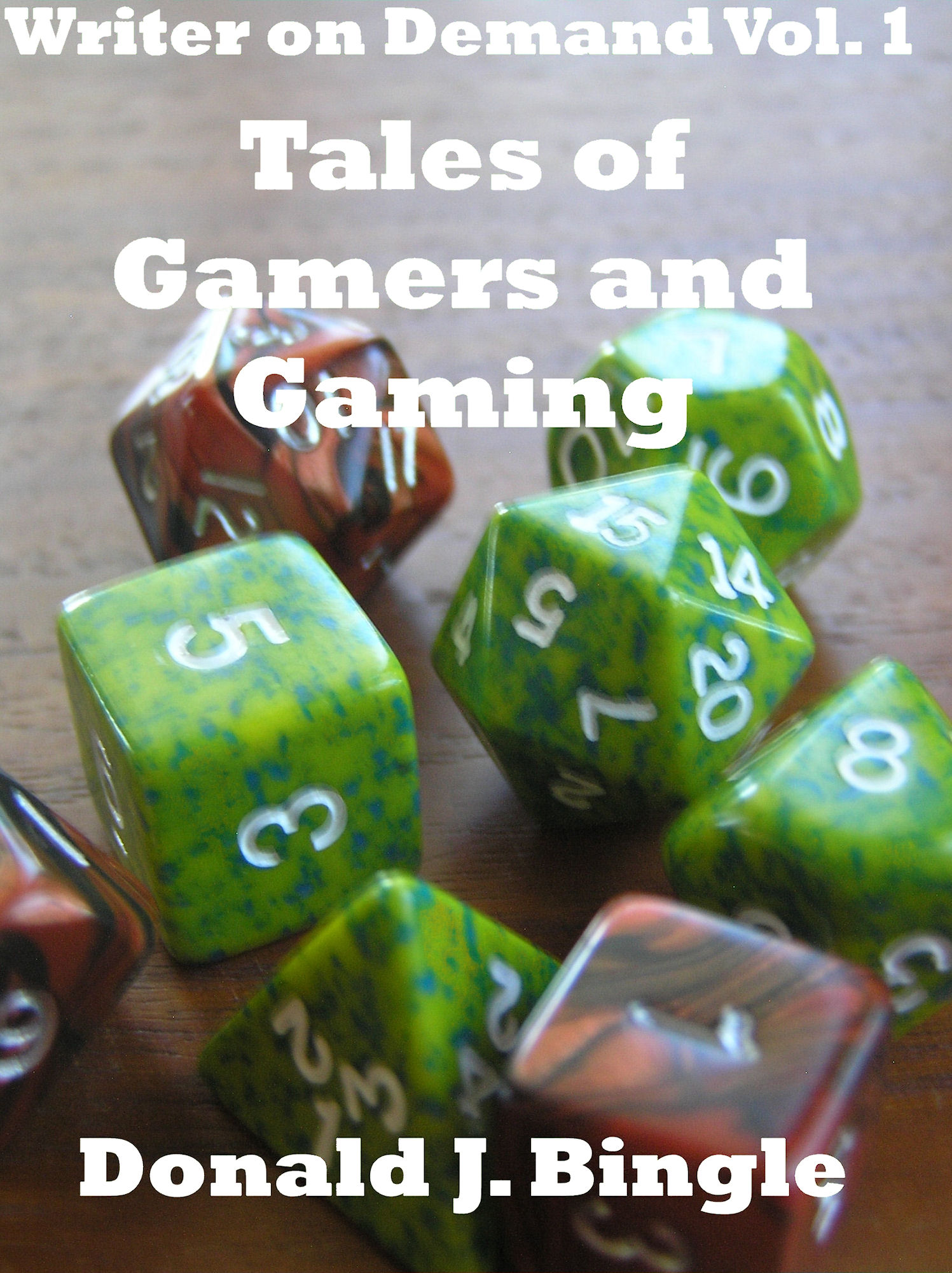 Dice_Cover_Tales_of_Gamers_White_Text_Kindle[1] (2).jpg (468622 bytes)